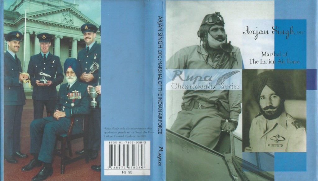 Arjan Singh, DFC: Marshal of The Indian Air Force by Roopinder Singh