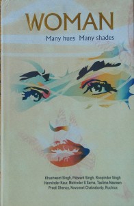 This write-up by Roopinder Singh was first published in the book 'Woman: Many Hues, Many Shades', Lahore Publishers, Ludhiana